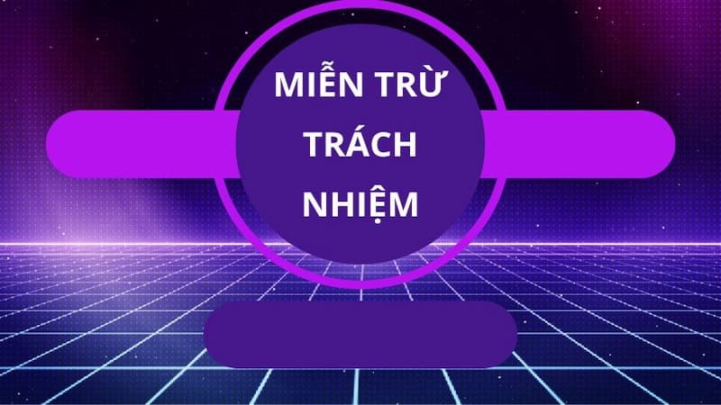 Bay789 Thấu Hiểu Về Miễn Trừ Trách Nhiệm Quyền Lợi Người Chơi